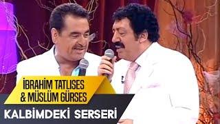 Kalbimdeki Serseri | Müslüm Gürses & İbrahim Tatlıses | İbo Show Canlı Performans