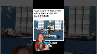 SpaceX will deorbit the ISS in 2030