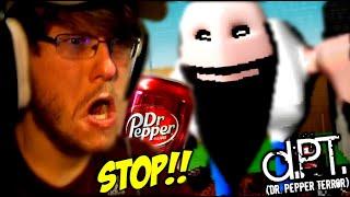 I WENT THROUGH ALL OF THIS FOR DR. PEPPER? BRUH || Dr. Pepper Terror (dP.T.)