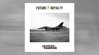 Future Royalty - Fighter (Official Video)