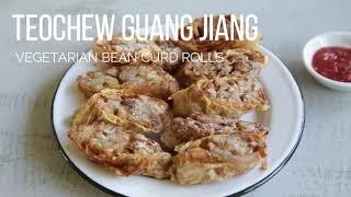 Teochew Guang Jiang (Vegetarian Bean Curd Rolls)/ Lobak Gulung