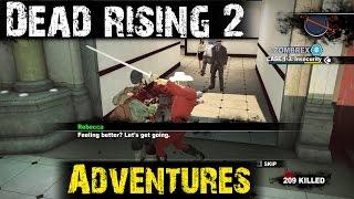 Dead rising 2- Adventures