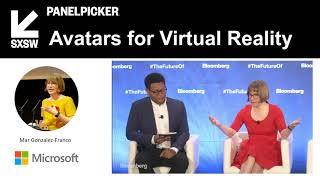 SXSW - Avatars for Virtual Reality - Speakers Reel