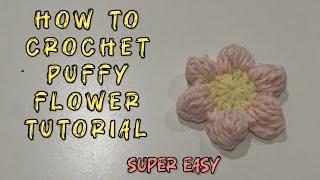 How to crochet puffy flower tutorial( easy pattern) #crochetpuffstitch #fypシ゚viral#crochettutorial