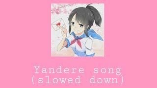 Ｙａｎｄｅｒｅ ｓｏｎｇ（ｓｌｏｗｅｄ ａｕｄｉｏ）