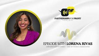 Partnerships for Profit with Lorena Rivas