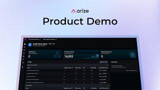 Arize Product Demo