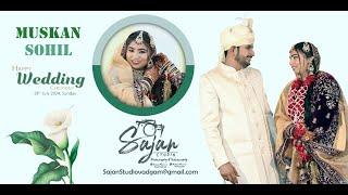 WEDDING HIGHLIGHT || 2024  ||  Muskan & Sohel || SAJAN STUDIO || VADGAM