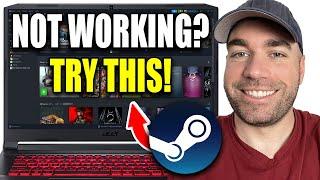 How To Fix Steam Games Not Launching - Easy Guide