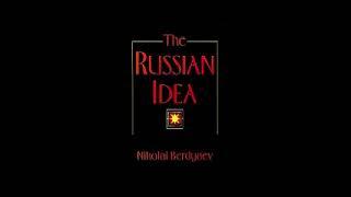 The Russian idea by Nikolai Berdyaev