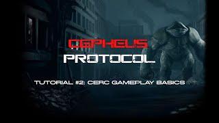 Cepheus Protocol Tutorial #2: CERC Gameplay Basics