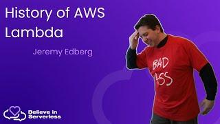 The history of AWS Lambda and the Future of Serverless Computing with Jeremy Edberg