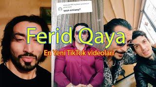 Ferid Qaya En YENİ TİKTOK VİDEOLARI -TikTok Azərbaycan