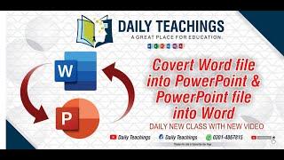 How to convert Word document into PowerPoint slides & PowerPoint slides into Word document
