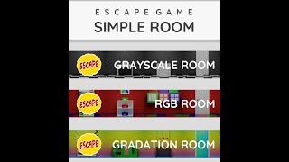 Escape Game Simple Room Collection (Grayscale Room +RGB Room +Gradation Room) Walkthrough [Androwk]