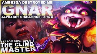 I GOT ABSOUTELY OWNED BY AMBESSA ON GNAR..  - Alphabet Challenge Z to A | League of Legends