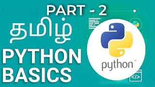 Python Basics tamil | Python Tutorial For Beginners | Learn Python  from scratch part - 3 | gamkers