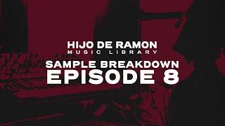 Hijo De Ramon Sample Breakdown Ep. 8 (SYNTHS FOR DAYS)