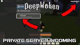 Deepwoken Private Server Incoming