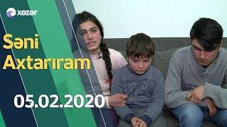 Səni Axtariram   05.02.2020