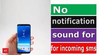 No notification sound for incoming message event hough sound turned on