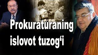 Prokuraturaning islovot tuzog‘i