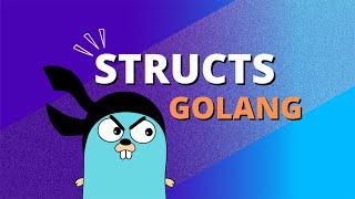 Golang Structs - "Classes" in Go