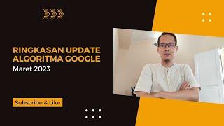 Ringkasan Update Algoritma Google Maret 2023