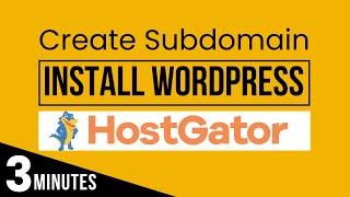 How To Create Subdomain And Install Wordpress In Hostgator | Hostgator Wordpress Setup