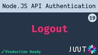 19. Logout User | Node JS API Authentication