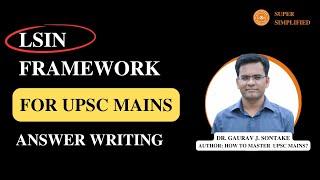 UPSC Mains Answer Writing Secret: Use LSNI Framework to Instantly Level-Up Your Answers!