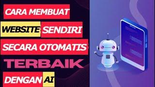 cara membuat website otomatis dengan Ai hitungan menit