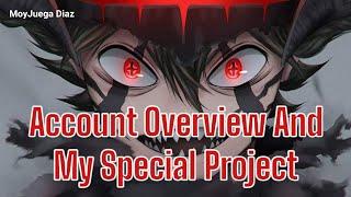 Account Overview And My Special Project - Black Clover M