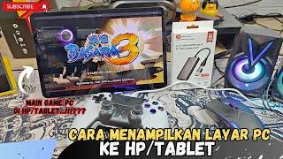 Main Game PC Di HP/TABLET..?? Cara Menampilkan Layar PC Ke HP/Tablet