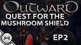 Outward Walkthrough EP2: Mushroom Shield