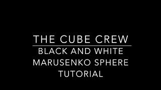 marusenko sphere tutorial black and white