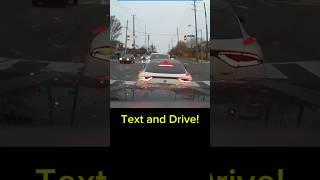 Text and drive