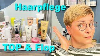 Haarpflege I TOP & FLOP