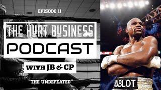 The Hurt Business: The Undefeated w/ JB & CP Every Tues. & Fri. EP.11 | Pugilism Company