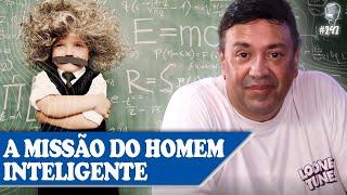 A MISSÃO DO HOMEM INTELIGENTE - Celso Santos - Recomeçar Podcast #141