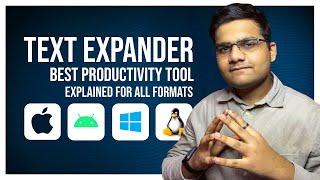 Text Expanders: Best Productivity Tool and The Ultimate Time Saver (Android, IOS, Windows, Linux)