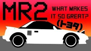 MR2 -  What Makes it so Great?