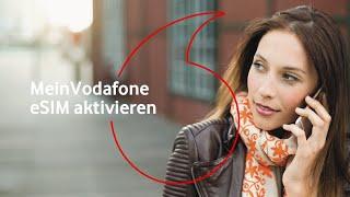 Vodafone eSIM: Aktivierung über MeinVodafone