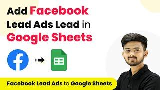 How to Add Facebook Lead Ads Lead in Google Sheets | Facebook Lead Ads to Google Sheets