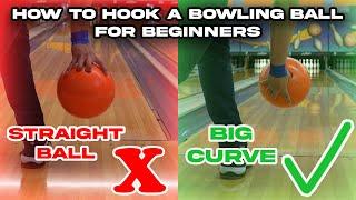 How To Hook a Bowling Ball for Beginners- Learn How to Bowl Quickly!