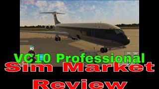 Sim Market Vickers VC10 Professional Review