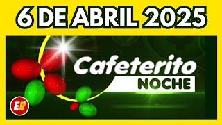 RESULTADO CAFETERITO NOCHE del DOMINGO 6 de ABRIL de 2025  (ULTIMO RESULTADO)