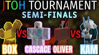 🟥JTOH TOURNAMENT SEMI-FINALS🟥