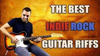 Top 10 Indie Rock Guitar Riffs