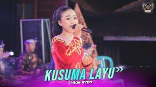 Kusuma Layu - Ade Irma (Bikin Baper..!) KencanaWungu Campursari